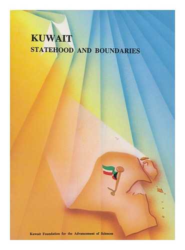 KUWAIT DOCUMENTS PROJECT - Kuwait : statehood and boundaries