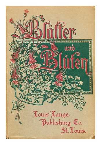 Editors of Abendischule - Blatter und bluten: Leaves and flowers.