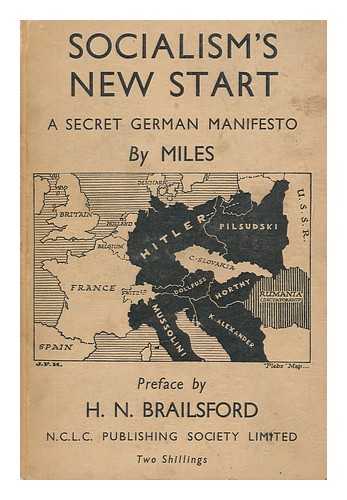MILES, PSEUD. - Socialism's new start, a secret German manifesto