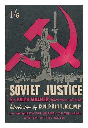 MILLNER, RALPH - Soviet justice