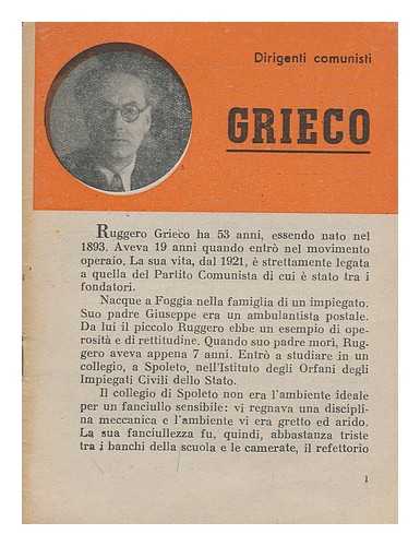 DIRIGENTI COMUNISTI - Grieco