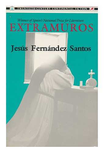 FERNANDEZ SANTOS, JESUS. LANE, HELEN R. - Extramuros