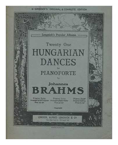 BRAHMS, JOHANNES (1833-1897) - Twenty one Hungarian dances for pianoforte 