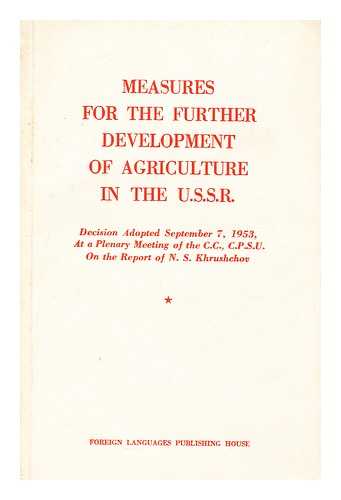 C.P.S.U. - Measures for the development of agriculture in the U.S.S.R.