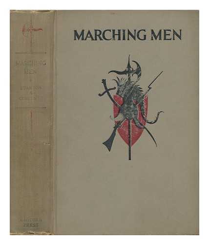 COBLENTZ, STANTON ARTHUR (1896-1982) - Marching Men : the Story of War