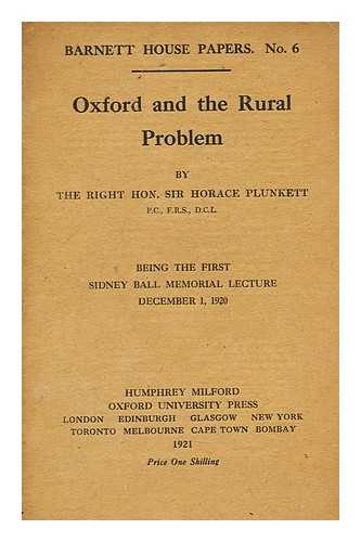 PLUNKETT, HORACE CURZON SIR, (1854-1932) - Oxford and the rural problem