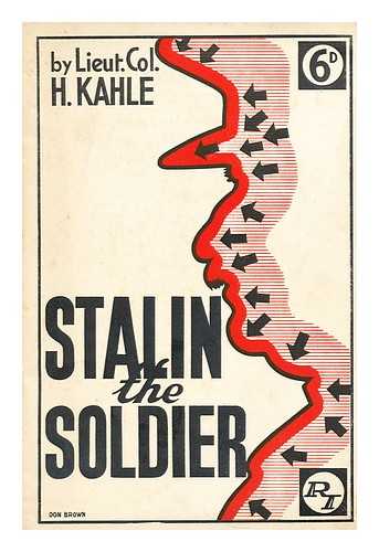 KAHLE, HANS - Stalin the soldier