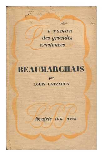 LATZARUS, LOUIS (1878-1942) - Beaumarchais