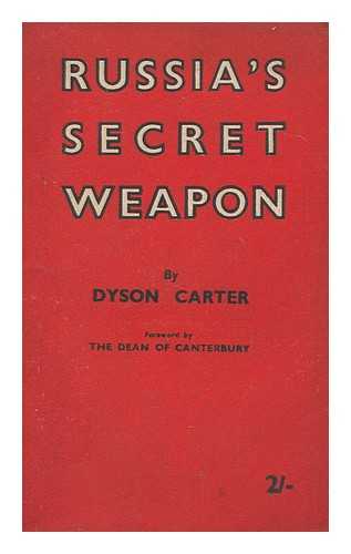 CARTER, HERBERT DYSON - Russia's secret weapon