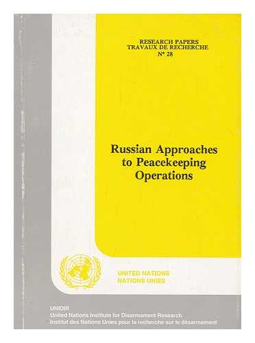RAEVSKY, ANDREI - Russian approaches to peacekeeping operations / A. Raevsky and I.N. Vorobev