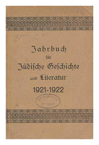 VERBANDE DER VEREINE FUR JUDISCHE GESCHICHTE UND LITERATUR IN DEUTSCHLAND - Jahrbuch fur Judische geschichte und literatur : herausgegeben vom Verbande der Vereine für jüdische Geschichte und Literatur in Deutschland