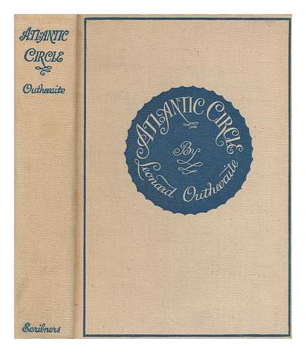 OUTHWAITE, LEONARD (B. 1892) - Atlantic circle : around the ocean with the winds and tides