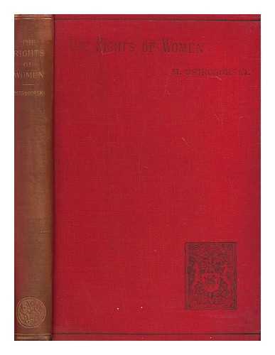 OSTROGORSKI, MOISEI (1854-1919) - The rights of women : a comparative study in history and legislation