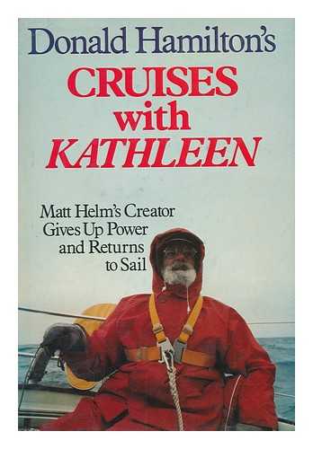 HAMILTON, DONALD (1916-2006) - Cruises with Kathleen / Donald Hamilton