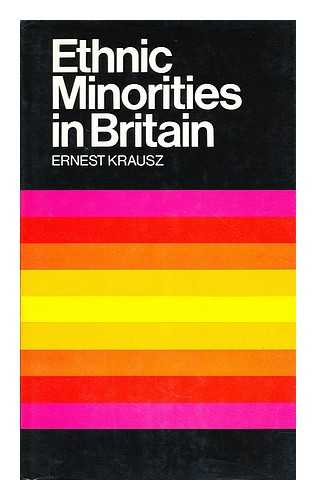 KRAUSZ, ERNEST - Ethnic minorities in Britain