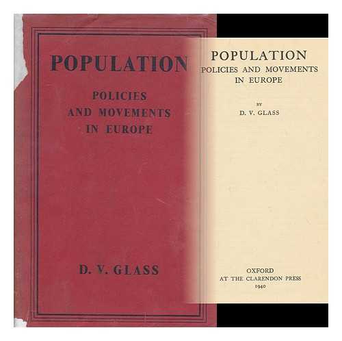 GLASS, D.V. - Population policies and movements in Europe