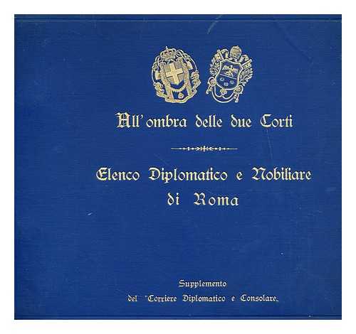 DIPLOMATIC LIST OF NOBLEMEN IN ROME - Elenco Diplomatico e Nobiliare di Roma