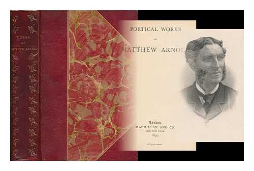 ARNOLD, MATTHEW (1822-1888) - Poetical works of Matthew Arnold