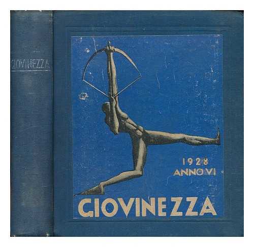 TIRRENA SOCIETA EDITORALE - Giovinezza 1928 Anno VI