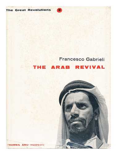 GABRIELI, FRANCESCO (1904-1996) - The Arab revival