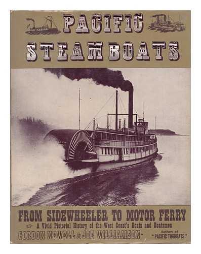 NEWELL, GORDON R. - Pacific steamboats