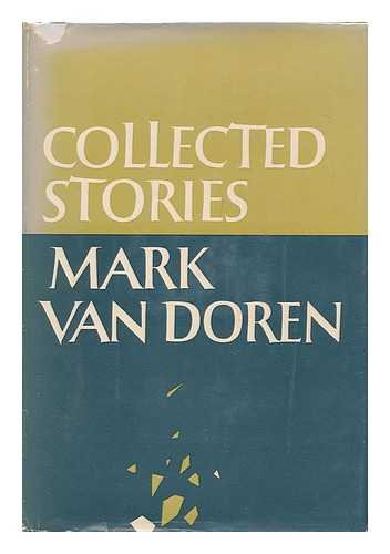 VAN DOREN, MARK (1894-1972) - Collected stories