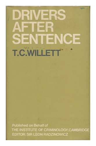 Willett, T. C. - Drivers after sentence / T.C. Willett