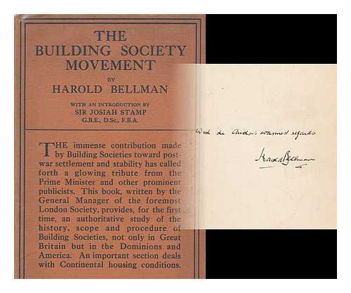 BELLMAN, HAROLD,  SIR (1886-1963) - The building society movement 