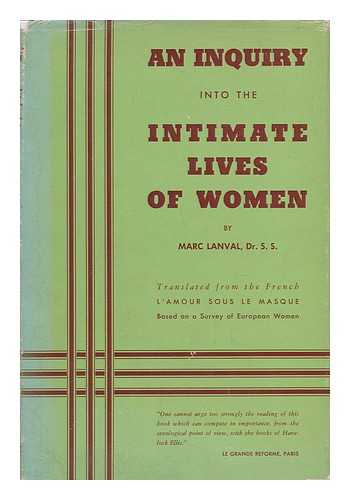 LANVAL, MARC - An Inquiry Into the Intimate Lives of Women