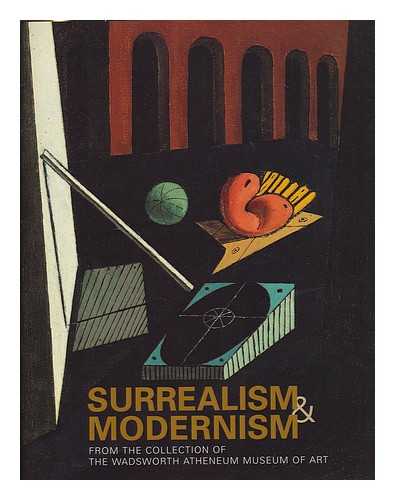 ZAFRAN, ERIC. PARET, PAUL - Surrealism and modernism : from the collection of the Wadsworth Atheneum