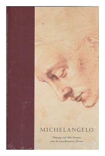 RAGIONIERI, PINA - Michelangelo : drawings and other treasures from the Casa Buonarroti, Florence / Pina Ragionieri ; Gary M. Radke, guest curator ; Miranda MacPhail, translator