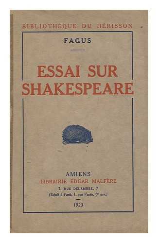 FAILLET, GEORGES (1872-1933) - Essai sur Shakespeare