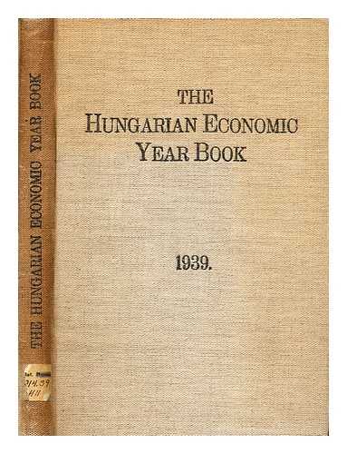 GTRATZ, GUSTAV DR. - The Hungarian economic year book  / edited by Dr. Gustav Gratz.
