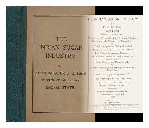 BAHADUR, KHAN - The Indian sugar industry