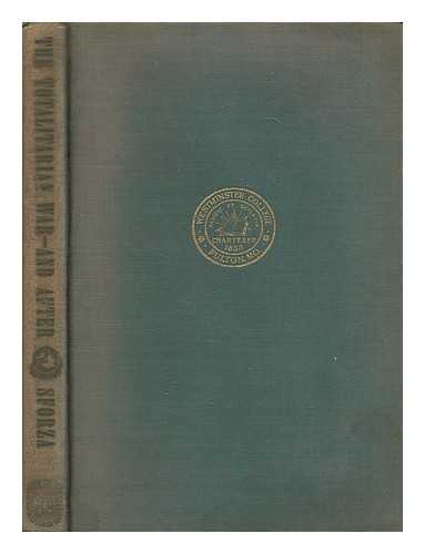 SFORZA, CARLO, COUNT (1872-1952) - The totalitarian war and after : personal recollections and political considerations