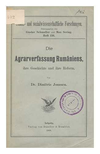 IONESCU, DIMITRIE B. (1883-) - Die Agrarverfassung Rumaniens : ihre Geschichte und ihre Reform  / von Dimitrie B. Ionescu