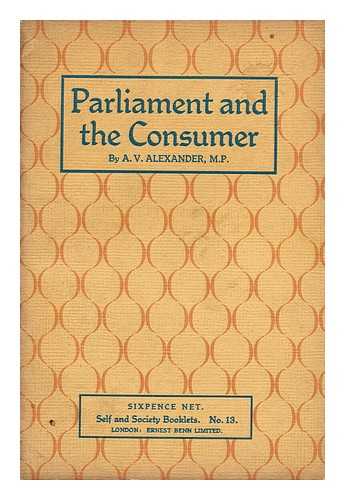 ALEXANDER, ALBERT VICTOR - Parliament and the consumer