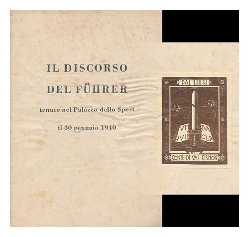 HITLER, ADOLF - Il discorso del fuhrer tenuto nel Palazzo dello Sport il 30 gennaio 1940