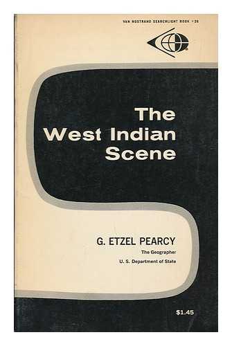 PEARCY, GEORGE ETZEL (1905- ) - The West Indian scene