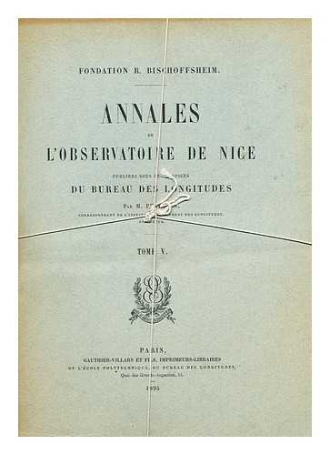 OBSERVATOIRE DE NICE (PERROTIN, M) - Annales de l'Observatoire de Nice: Vol [5]