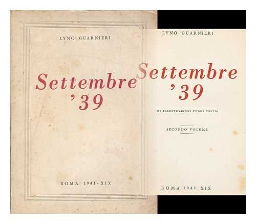 GUARNIERI, LYNO - Settembre '39 / Lyno Guarnieri : secondo volume