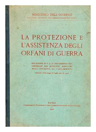 MINISTERO DELL' INTERNO - La protezione e l'assistenza degli orfani di guerra