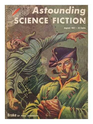 ANDERSON, POUL - Brake / Poul Anderson, in: Astounding science fiction ; vol. lix no. 6, Aug. 1957