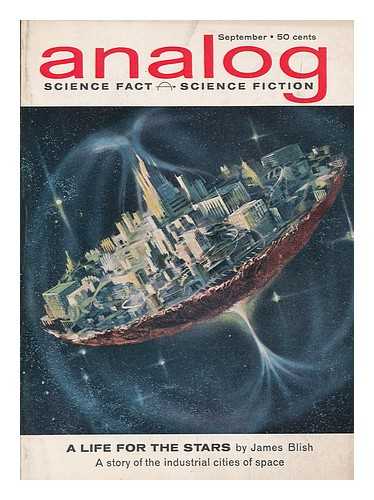 BLISH, JAMES - A life for the stars (part 1 of 2) / James Blish, in: Analog science fact - science fiction ; vol. lxx no. 1, Sept. 1962