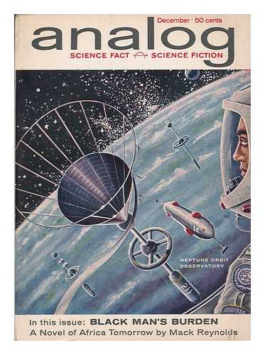 REYNOLDS, MACK - Black man's burden / Mack Reynolds, in: Analog science fact - science fiction ; vol. lxviii no. 4, Dec. 1961