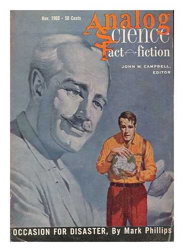 PHILLIPS, MARK - Occasion for disaster / Mark Phillips in: Analog Science fact and fiction : Vol. lxvi, No. 3, Nov. 1960