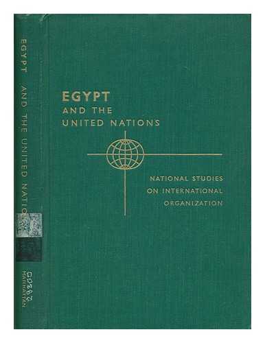 EGYPTIAN SOCIETY OF INTERNATIONAL LAW - Egypt and the United Nations : Report of a study group set up by the Egyptian Society of International Law ; Prepared for the Carnegie Endowment for International Peace