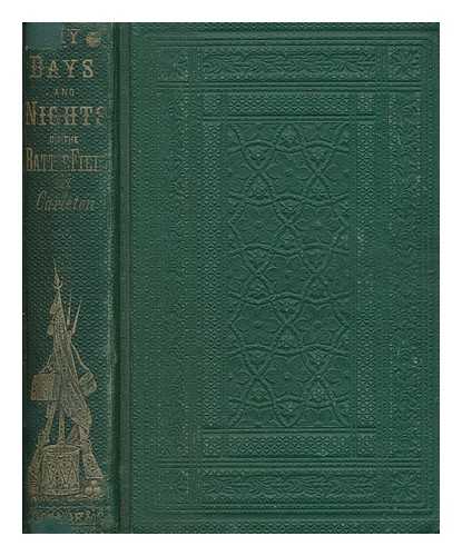 COFFIN, CHARLES CARLETON (1823-1896) - My days and nights on the battle-field. A book for boys