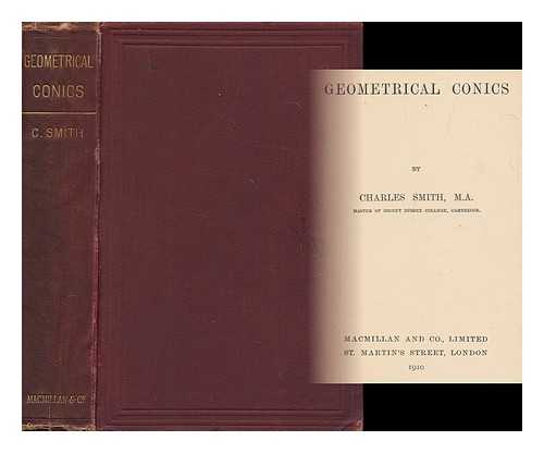 SMITH, CHARLES (1844-1916) - Geometrical conics