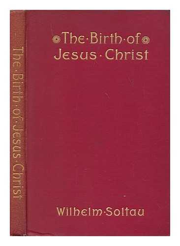 SOLTAU, WILHELM (1846-1924) - The birth of Jesus Christ